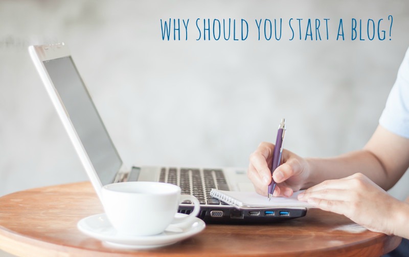 why should you start a blog