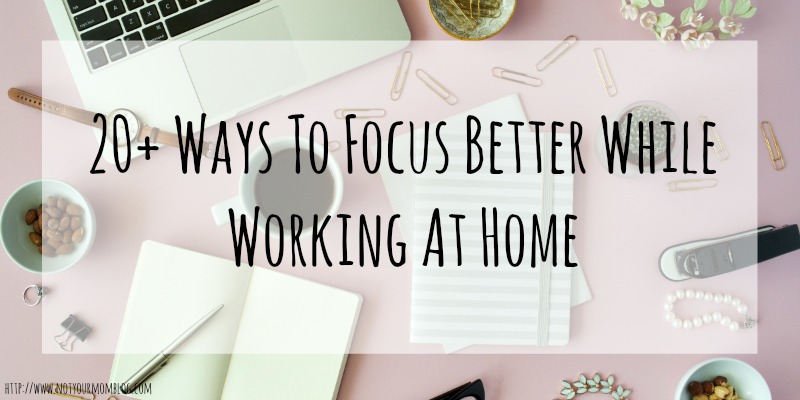 20 focus work at home2